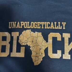 UNAPOLOGETICALLY BLACK